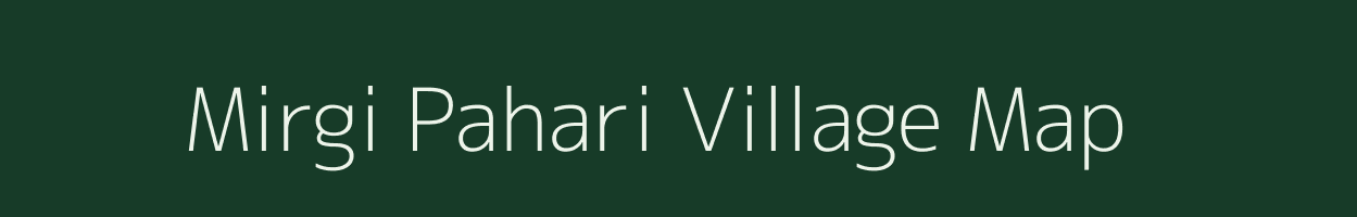 Mirgi Pahari village map in West Bengal