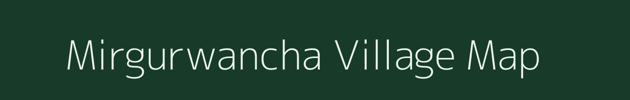 Mirgurwancha village map in Maharashtra