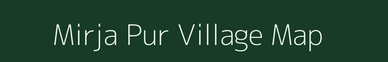 Mirja Pur village map in Odisha