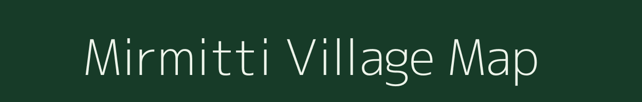 Mirmitti village map in Chhattisgarh