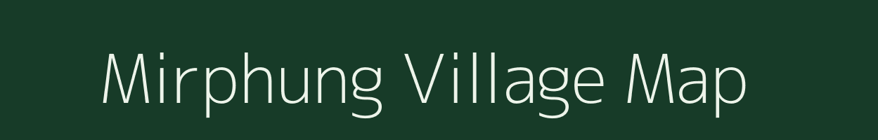 Mirphung village map in Assam