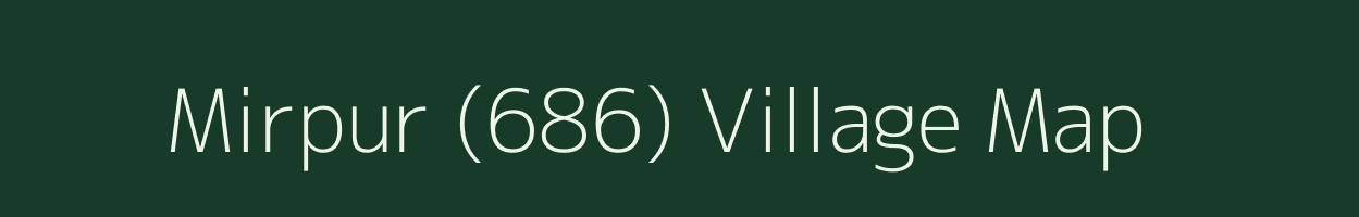 Mirpur (686) village map in Punjab