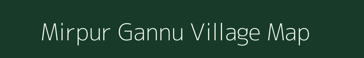 Mirpur Gannu village map in Uttar Pradesh