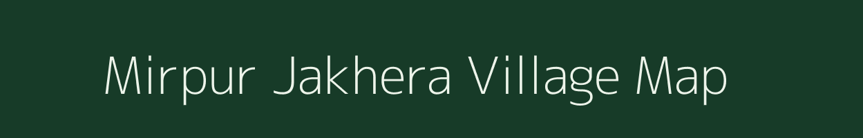 Mirpur Jakhera village map in Uttar Pradesh