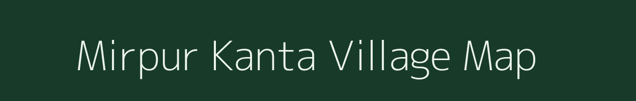 Mirpur Kanta village map in Uttar Pradesh