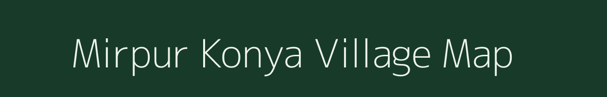 Mirpur Konya village map in Uttar Pradesh