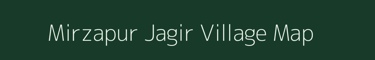 Mirzapur Jagir village map in Uttar Pradesh