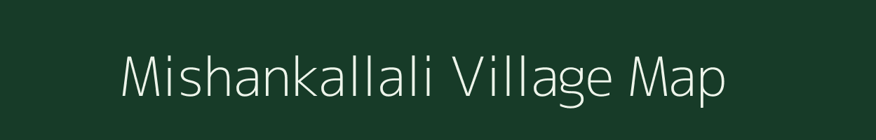Mishankallali village map in Andhra Pradesh