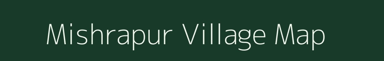 Mishrapur village map in Uttar Pradesh