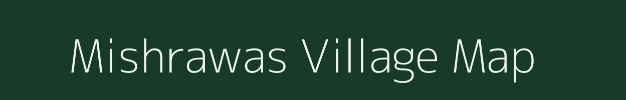 Mishrawas village map in Rajasthan