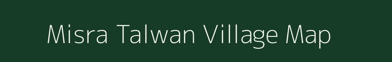 Misra Talwan village map in West Bengal