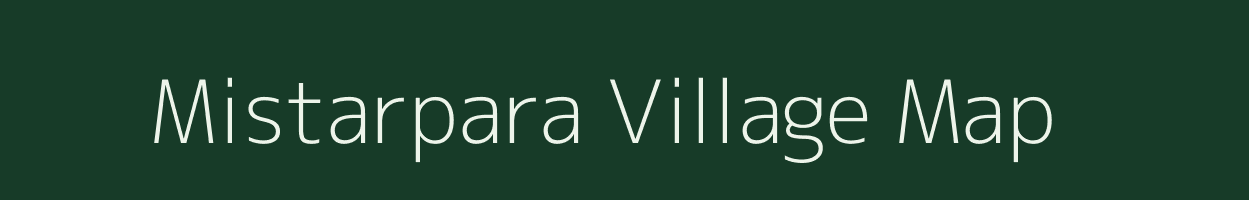 Mistarpara village map in West Bengal