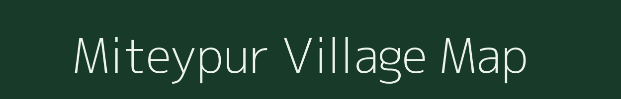 Miteypur village map in Uttar Pradesh