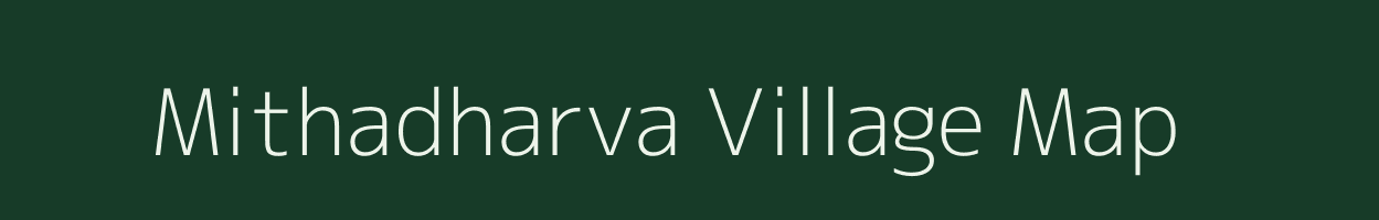 Mithadharva village map in Gujarat