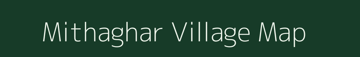 Mithaghar village map in Maharashtra