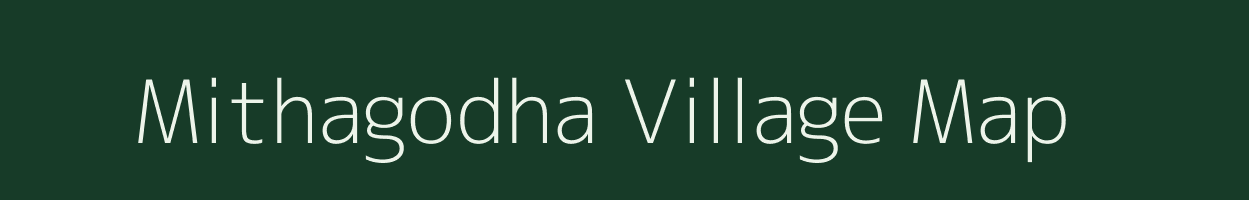 Mithagodha village map in Gujarat