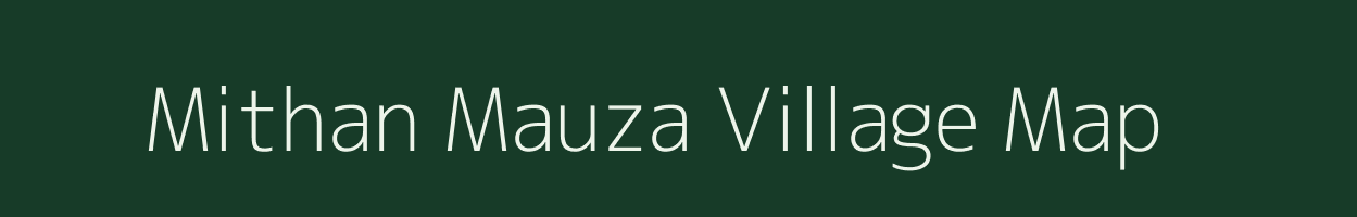 Mithan Mauza village map in Uttar Pradesh