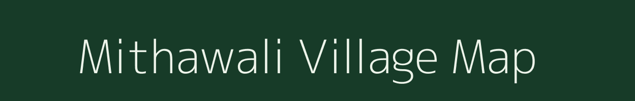 Mithawali village map in Rajasthan