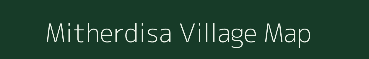 Mitherdisa village map in Assam