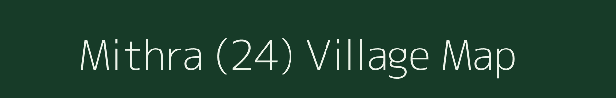 Mithra (24) village map in Punjab