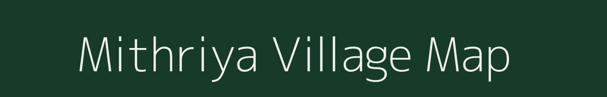 Mithriya village map in Rajasthan