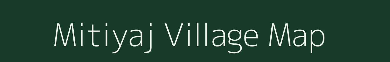 Mitiyaj village map in Gujarat