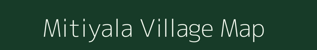 Mitiyala village map in Gujarat