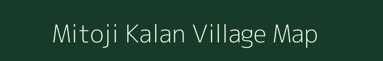 Mitoji Kalan village map in Madhya Pradesh