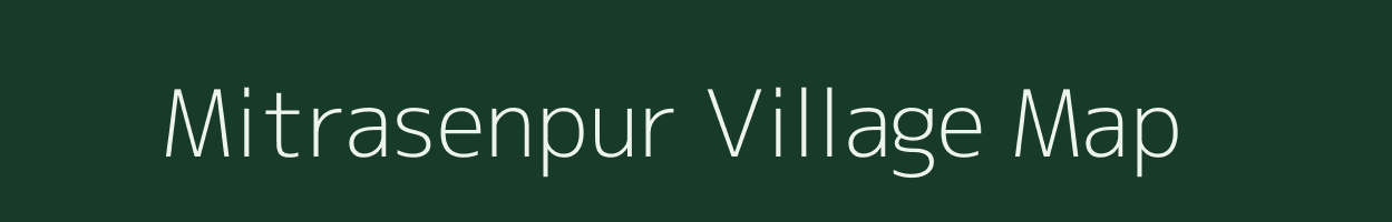 Mitrasenpur village map in Uttar Pradesh