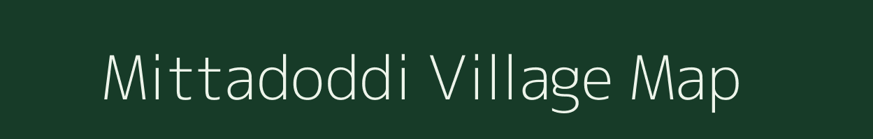 Mittadoddi village map in Andhra Pradesh