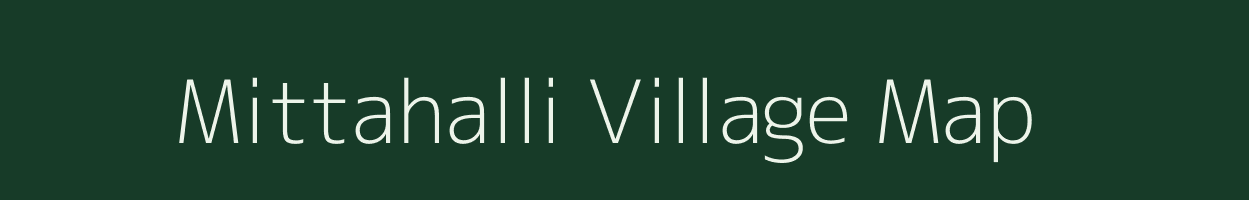 Mittahalli village map in Tamil Nadu