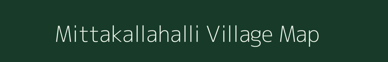 Mittakallahalli village map in Karnataka