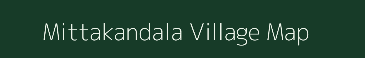 Mittakandala village map in Andhra Pradesh