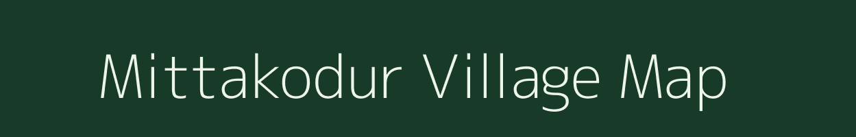 Mittakodur village map in Andhra Pradesh