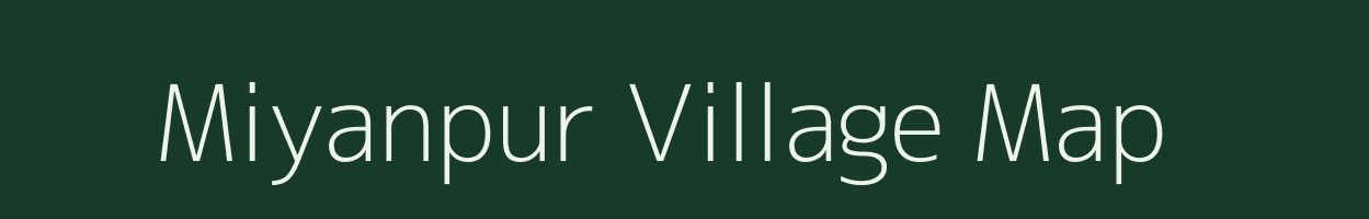 Miyanpur village map in Bihar