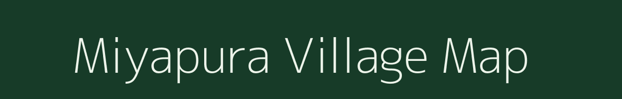 Miyapura village map in Madhya Pradesh