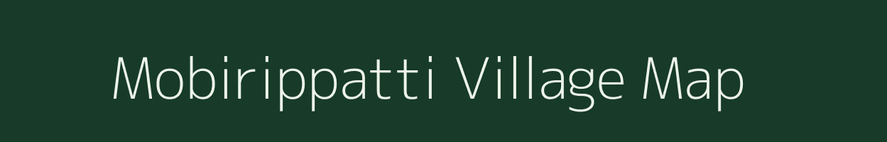 Mobirippatti village map in Tamil Nadu