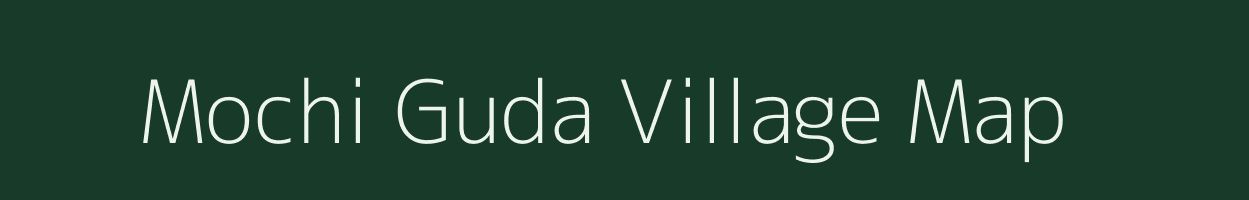 Mochi Guda village map in Odisha