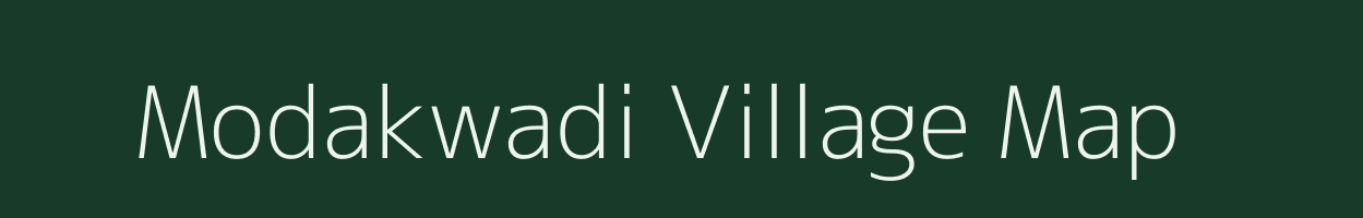 Modakwadi village map in Maharashtra