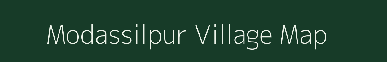 Modassilpur village map in Bihar