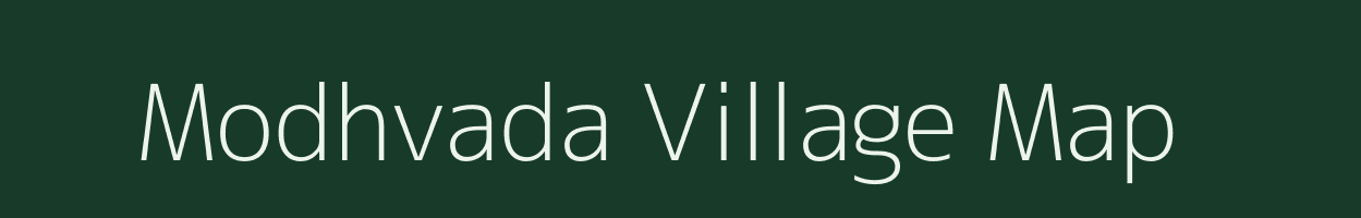 Modhvada village map in Gujarat