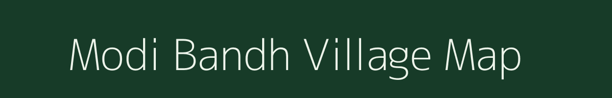 Modi Bandh village map in Jharkhand