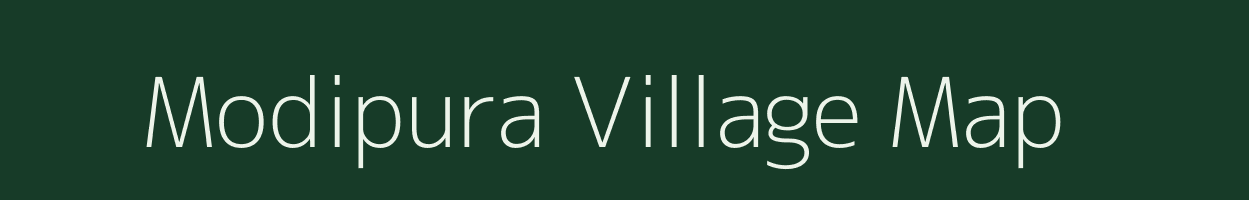 Modipura village map in Uttar Pradesh