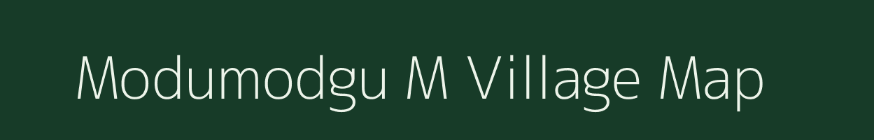 Modumodgu M village map in Maharashtra