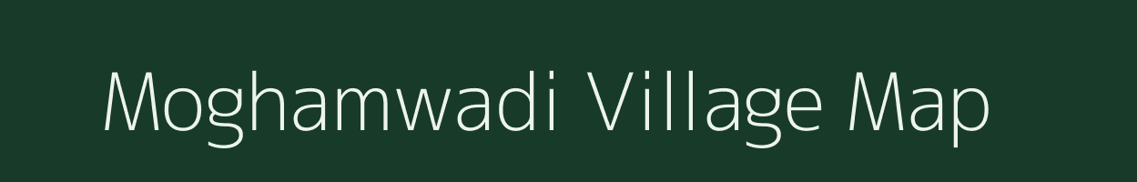 Moghamwadi village map in Maharashtra