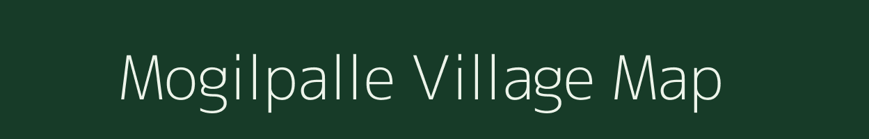 Mogilpalle village map in Andhra Pradesh