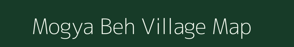 Mogya Beh village map in Rajasthan