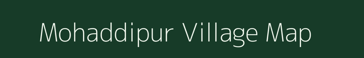 Mohaddipur village map in Uttar Pradesh