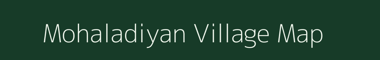 Mohaladiyan village map in Rajasthan