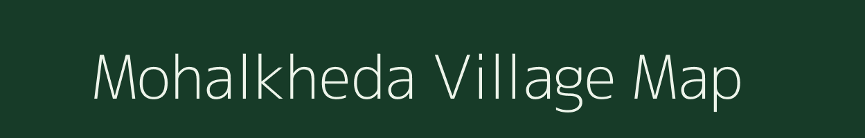 Mohalkheda village map in Maharashtra